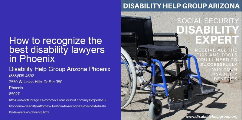 How to recognize the best disability lawyers in Phoenix